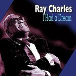 Ray Charles - I Had a Dream专辑