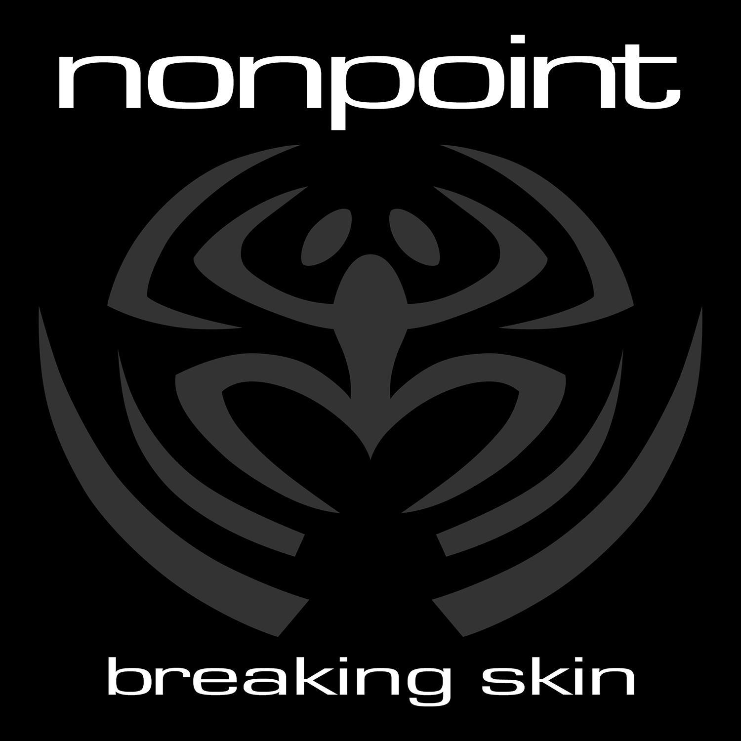 Breaking Skin