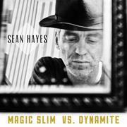 Magic Slim vs. Dynamite