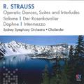 R. Strauss: Operatic Dances, Suites And Interludes