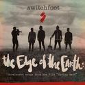 The Edge of the Earth: Unreleased songs from the film "Fading West"专辑