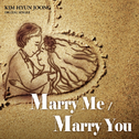 Marry Me / Marry You专辑