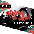 House Of Now (Tiesto Edit)