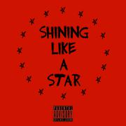 Shining Like A Star（Mix By Pedi）