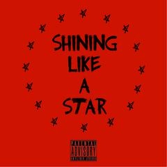 Shining Like A Star（Mix By Pedi）