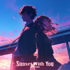 Sunset With You