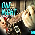 One Night, Country Time