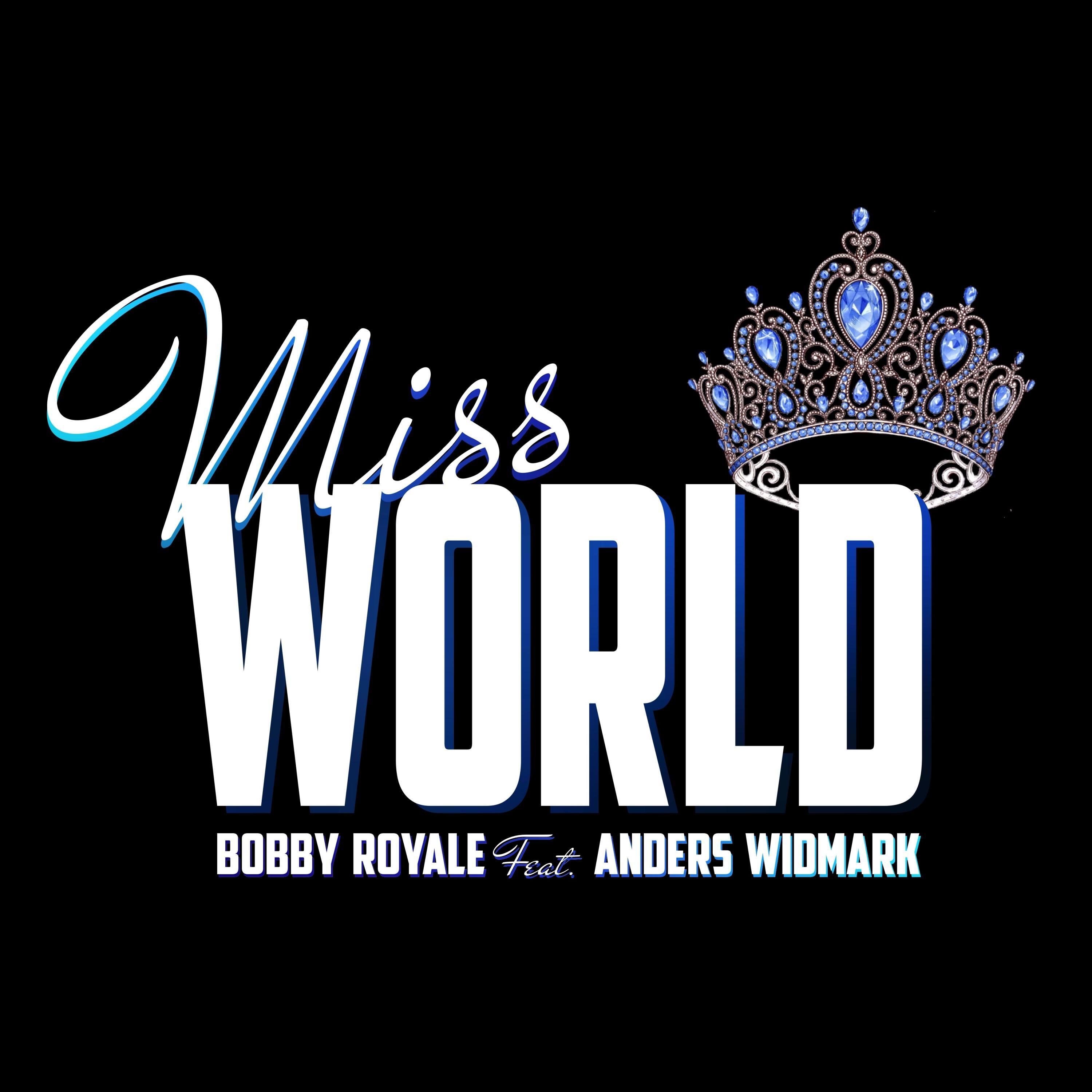 Miss World (feat. Anders Widmark)