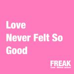 Love Never Felt So Good专辑