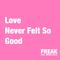 Love Never Felt So Good专辑