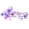 Lizz Robinett - Stronger Than You (Acoustic Version)
