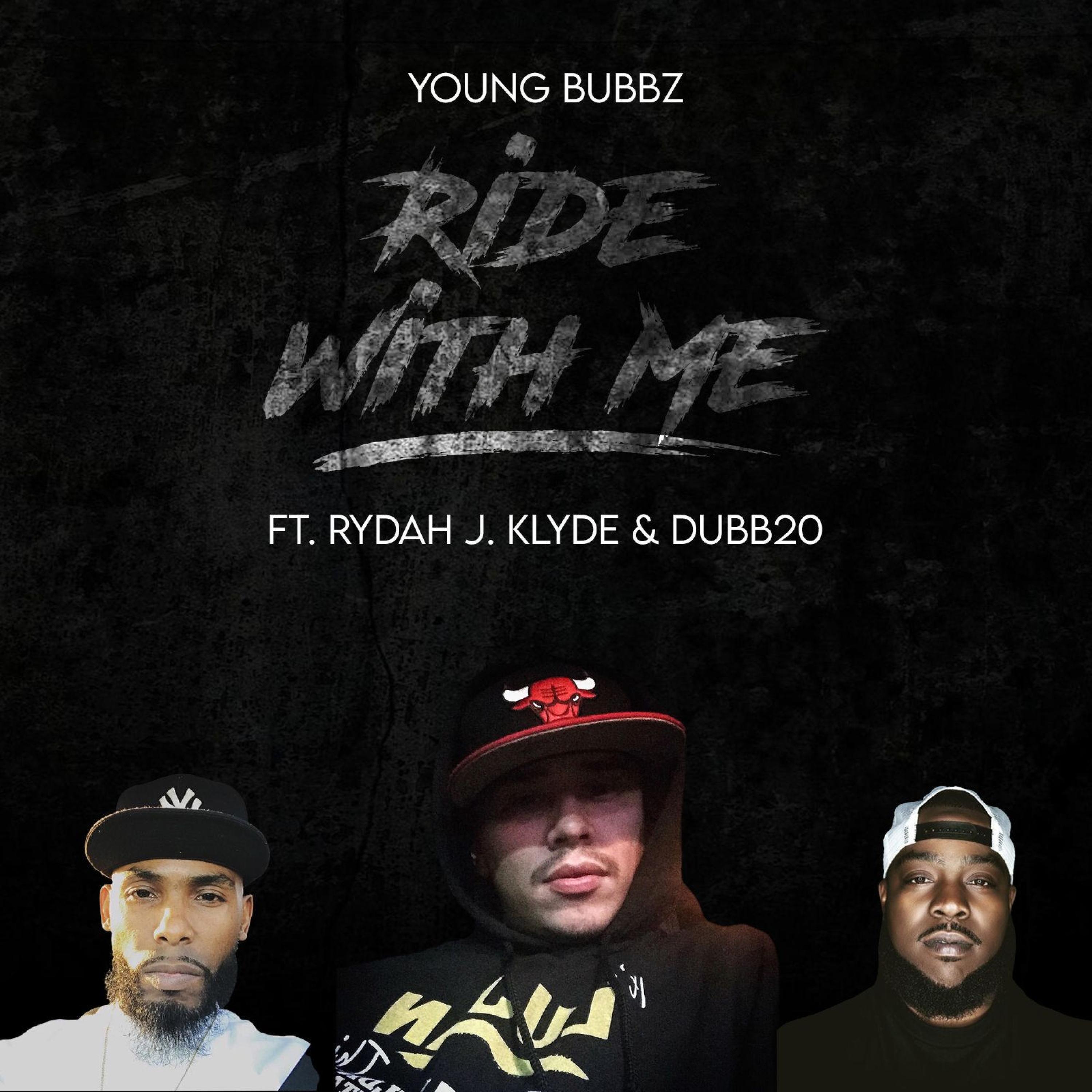 Ride With Me (feat. Rydah J. Klyde & Dubb20)