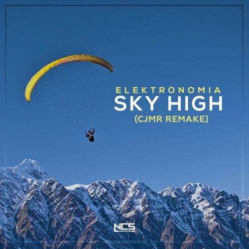 CJMR - Sky High (CJMR Remake)