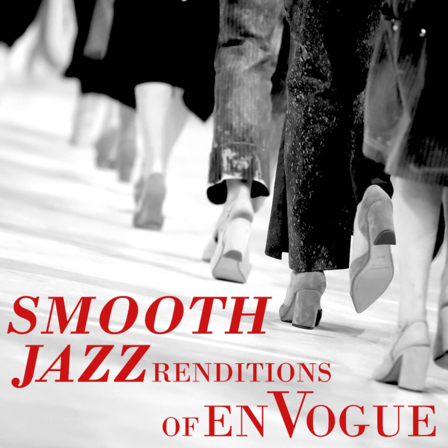 Smooth Jazz Renditions of En Vogue