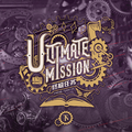 终极任务Ultimate Mission（下）