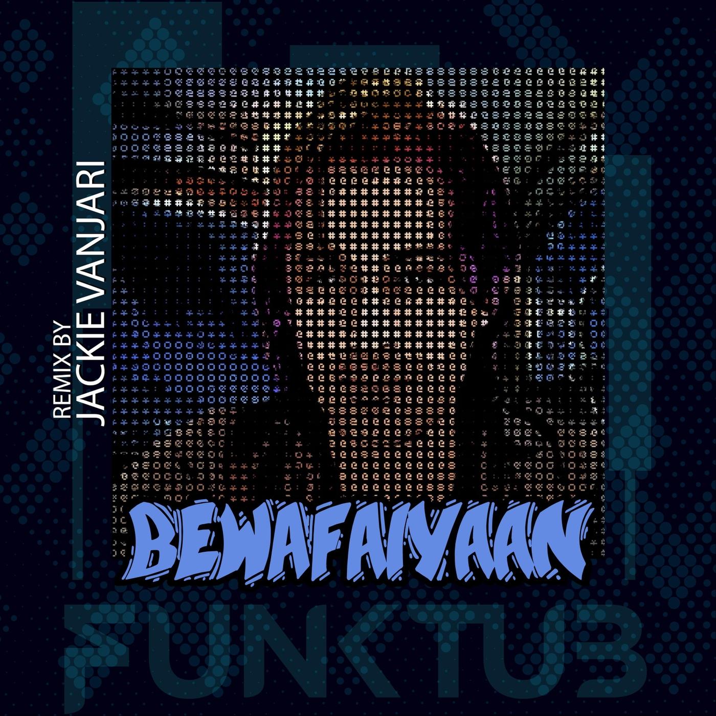 Bewafaiyaan (Remix) [feat. Shefali Alvares]