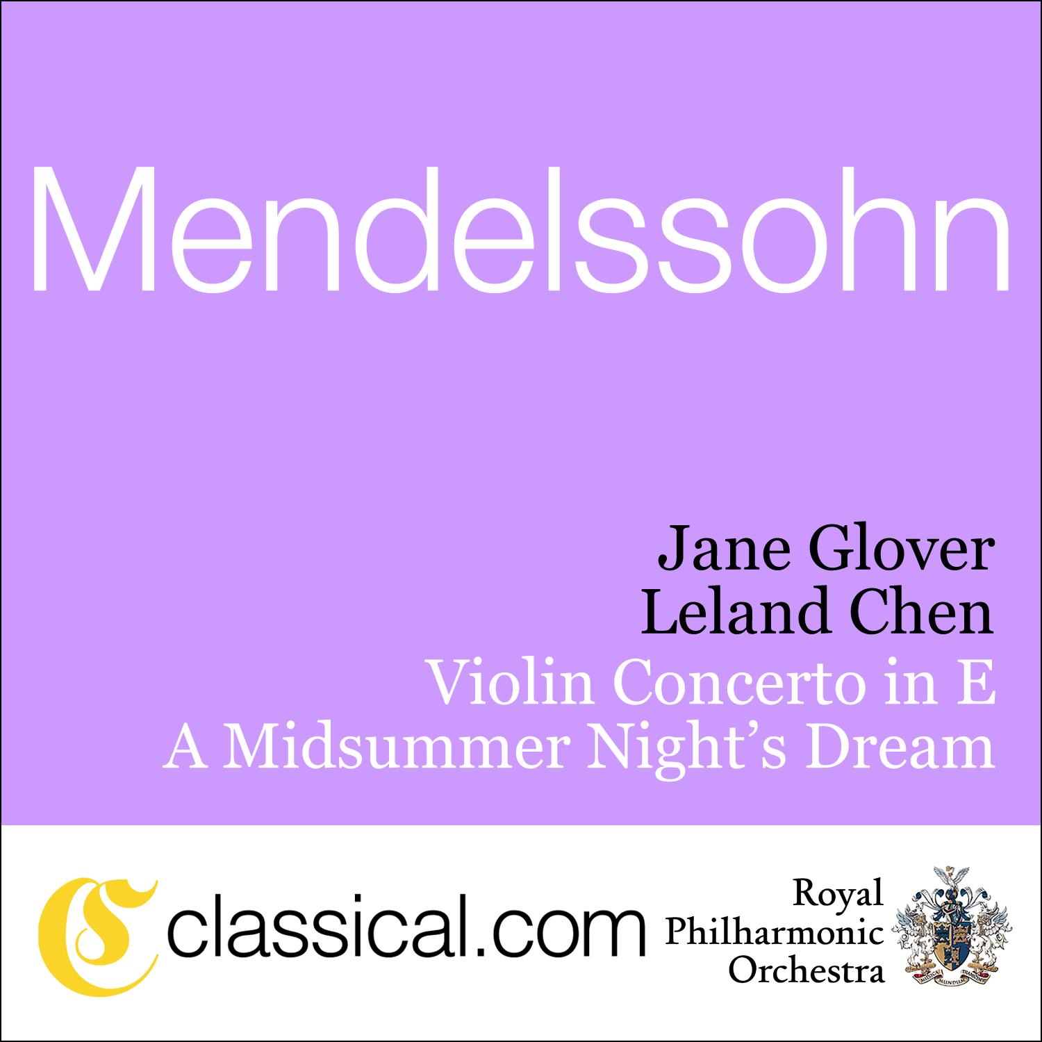 Felix Mendelssohn, Violin Concerto In E Minor, Op. 64