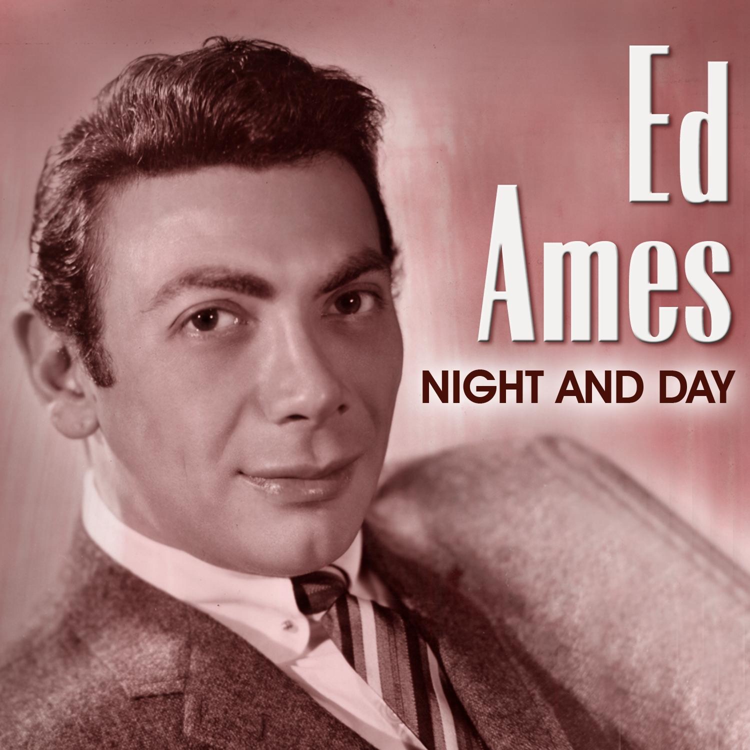 Ed Ames: Night and Day