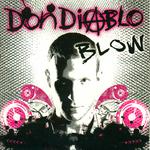 Blow (Don Diablo's Sellout Sessions Dub)