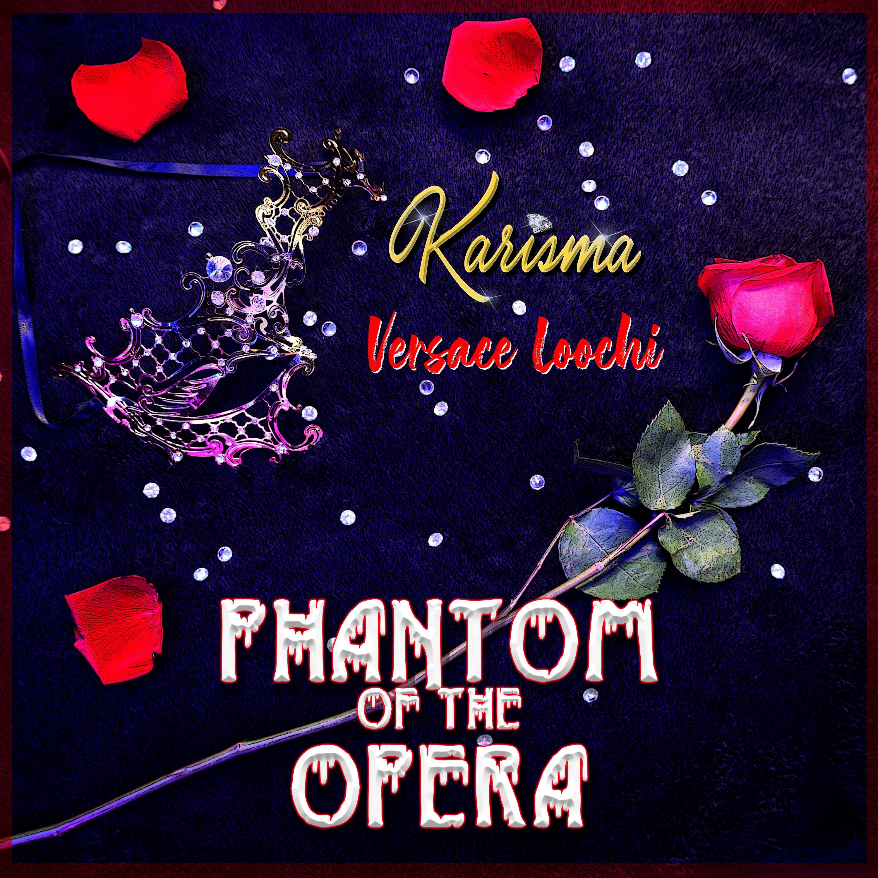 Phantom Of The Opera (feat. Versace Loochi)