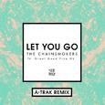 Let You Go (A-Trak Remix)