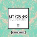 Let You Go (A-Trak Remix)专辑