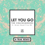 Let You Go (A-Trak Remix)专辑