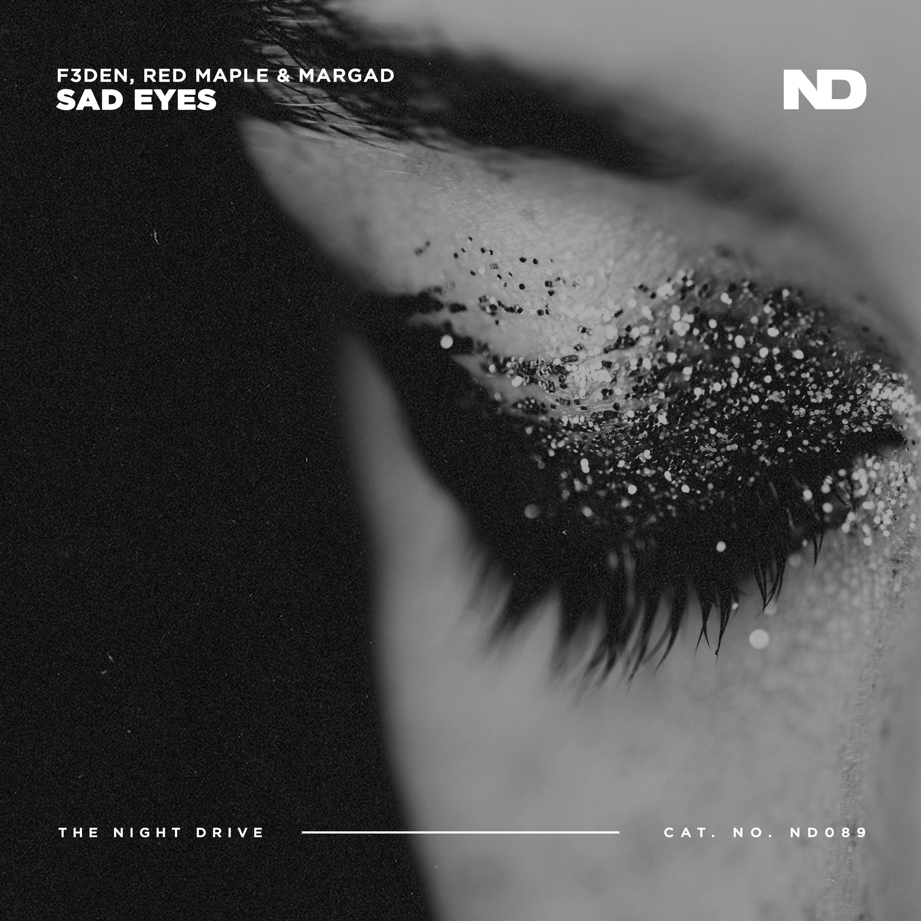 F3DEN - Sad Eyes