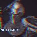 why not fight