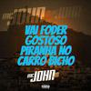 MC John JB - Vai Foder Gostoso Piranha No Carro Bicho (feat. Little Gab)