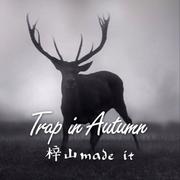 Trap in Autumn