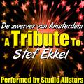 De zwerver van Amsterdam (A Tribute to Stef Ekkel) - Single