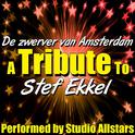 De zwerver van Amsterdam (A Tribute to Stef Ekkel) - Single专辑