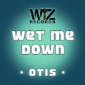 Wet Me Down专辑