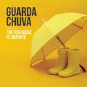 Guarda Chuva (The Fish House Remix)专辑