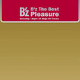 B'z The Best "Pleasure"