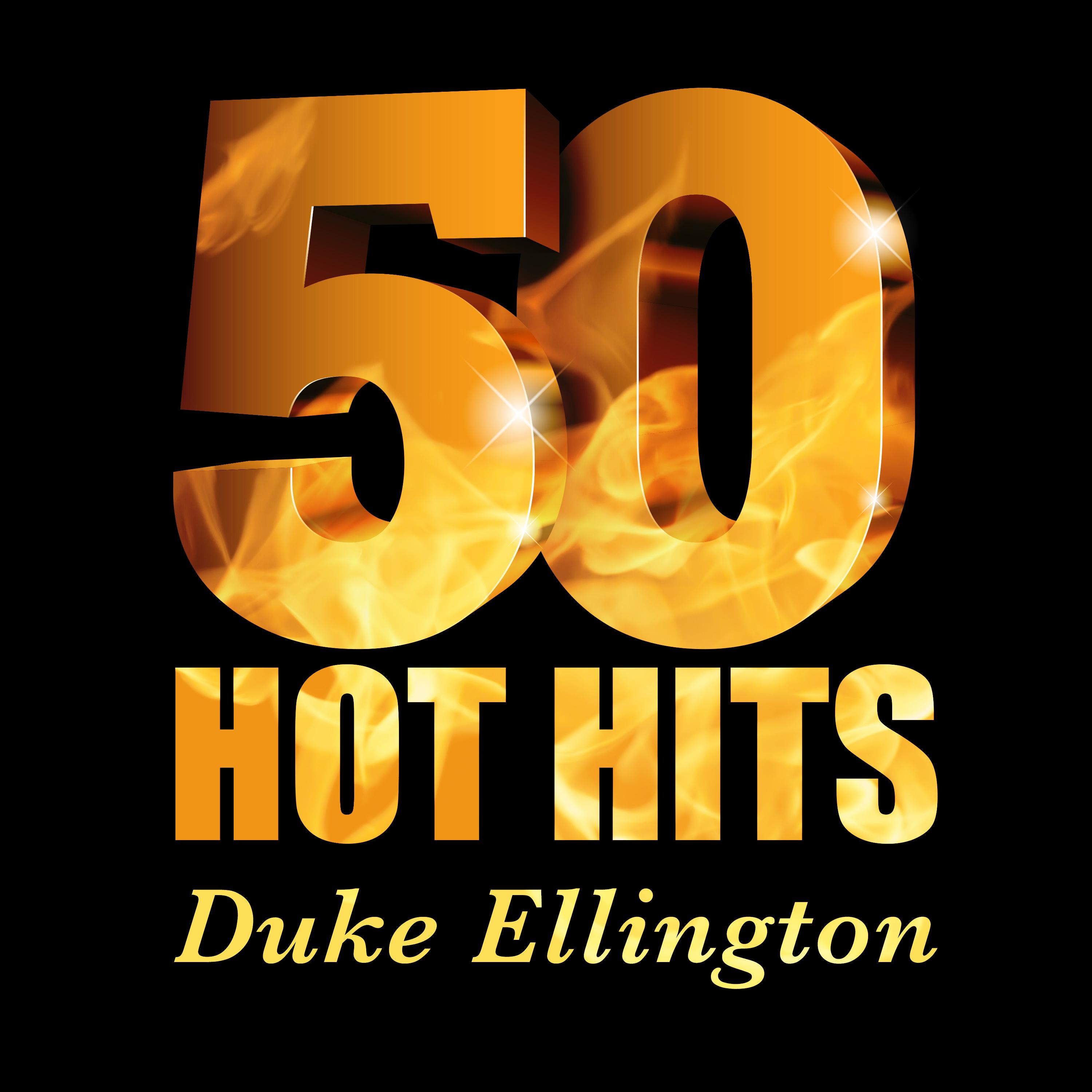 Duke Ellington - 50 Hot Hits
