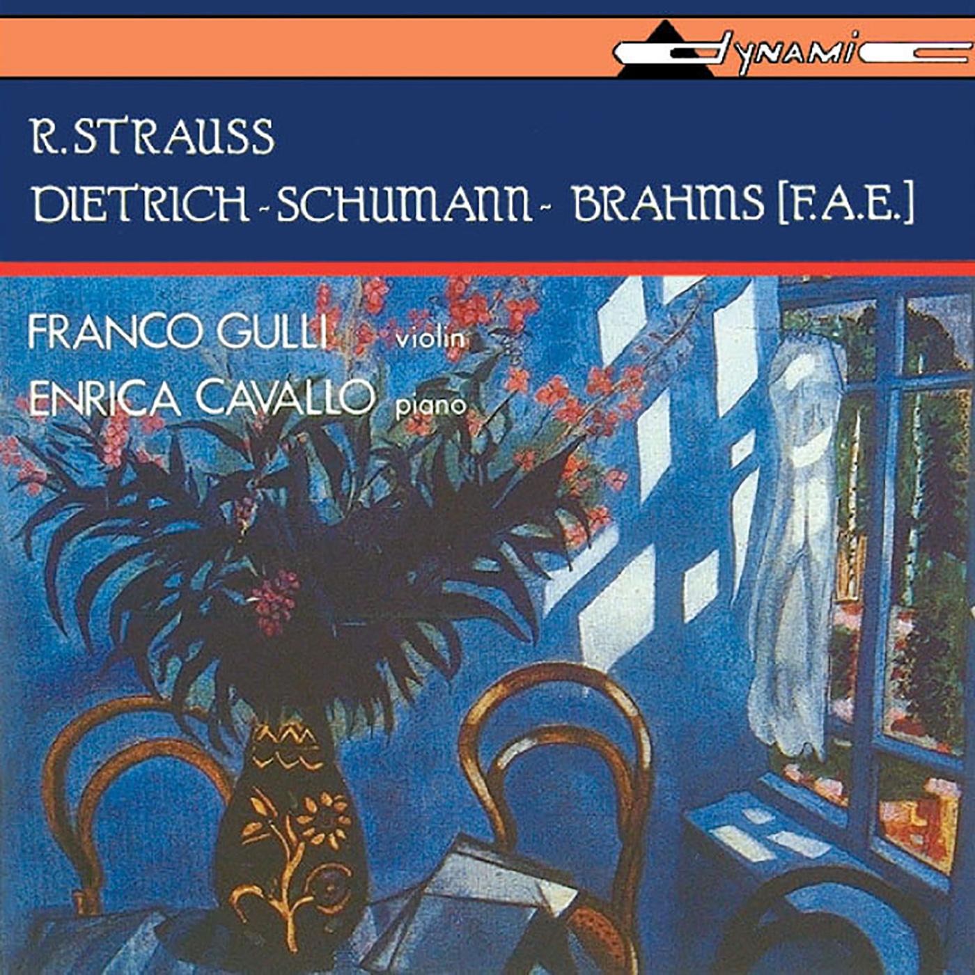 STRAUSS, R.: Violin Sonata in E-Flat Major / DIETRICH / SCHUMANN, R. / BRAHMS: Violin Sonata in A Minor and C Minor