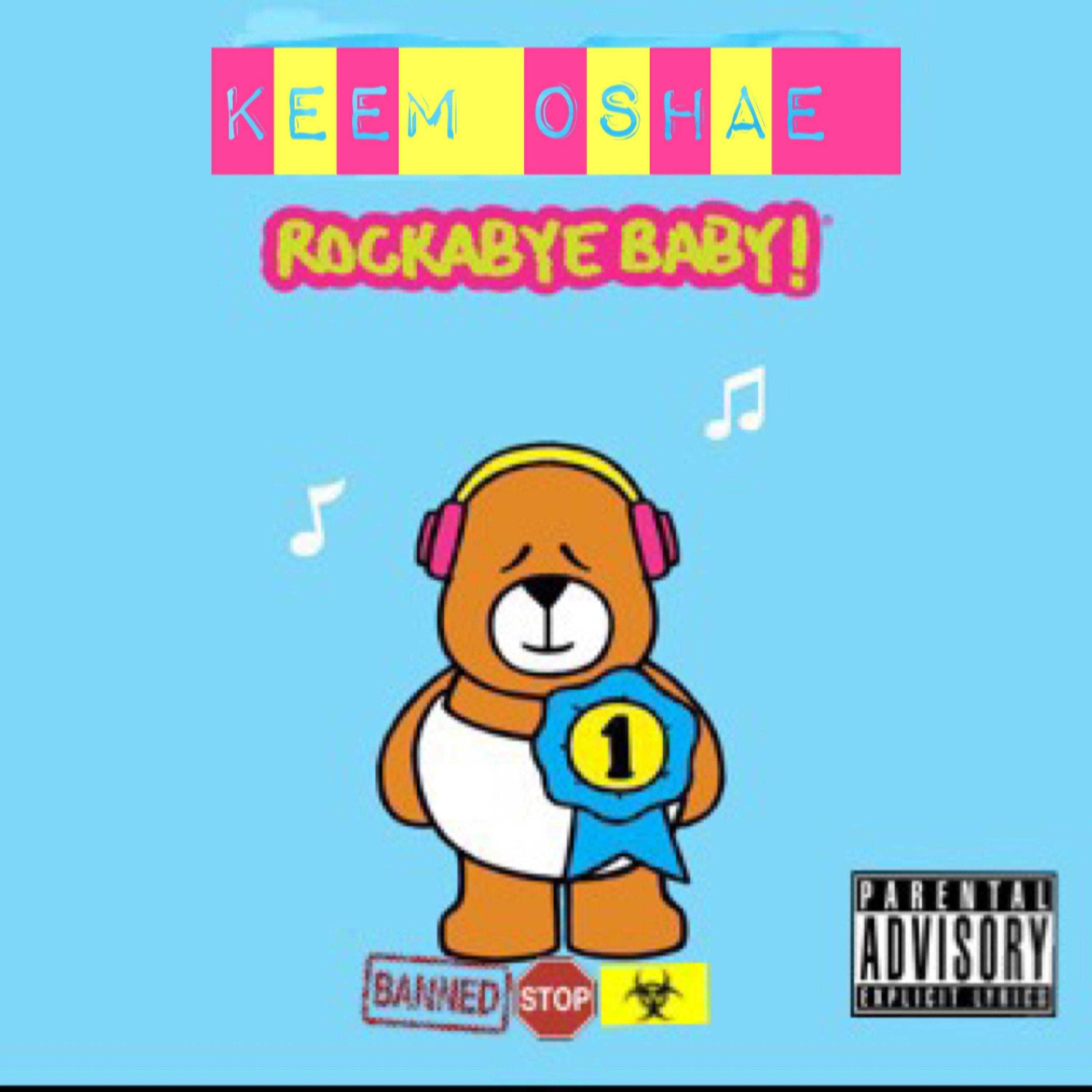 Keem Oshae - RockaBye Baby !