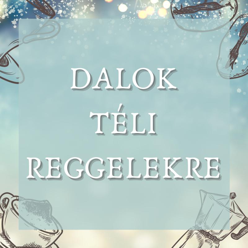 Dalok Téli Reggelekre专辑