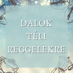 Dalok Téli Reggelekre专辑