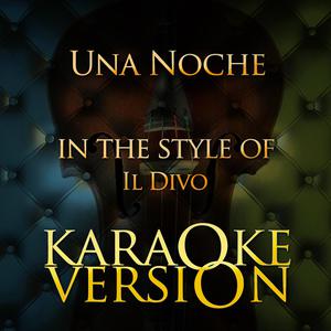 Una Noche - IL DIVO （降2半音）