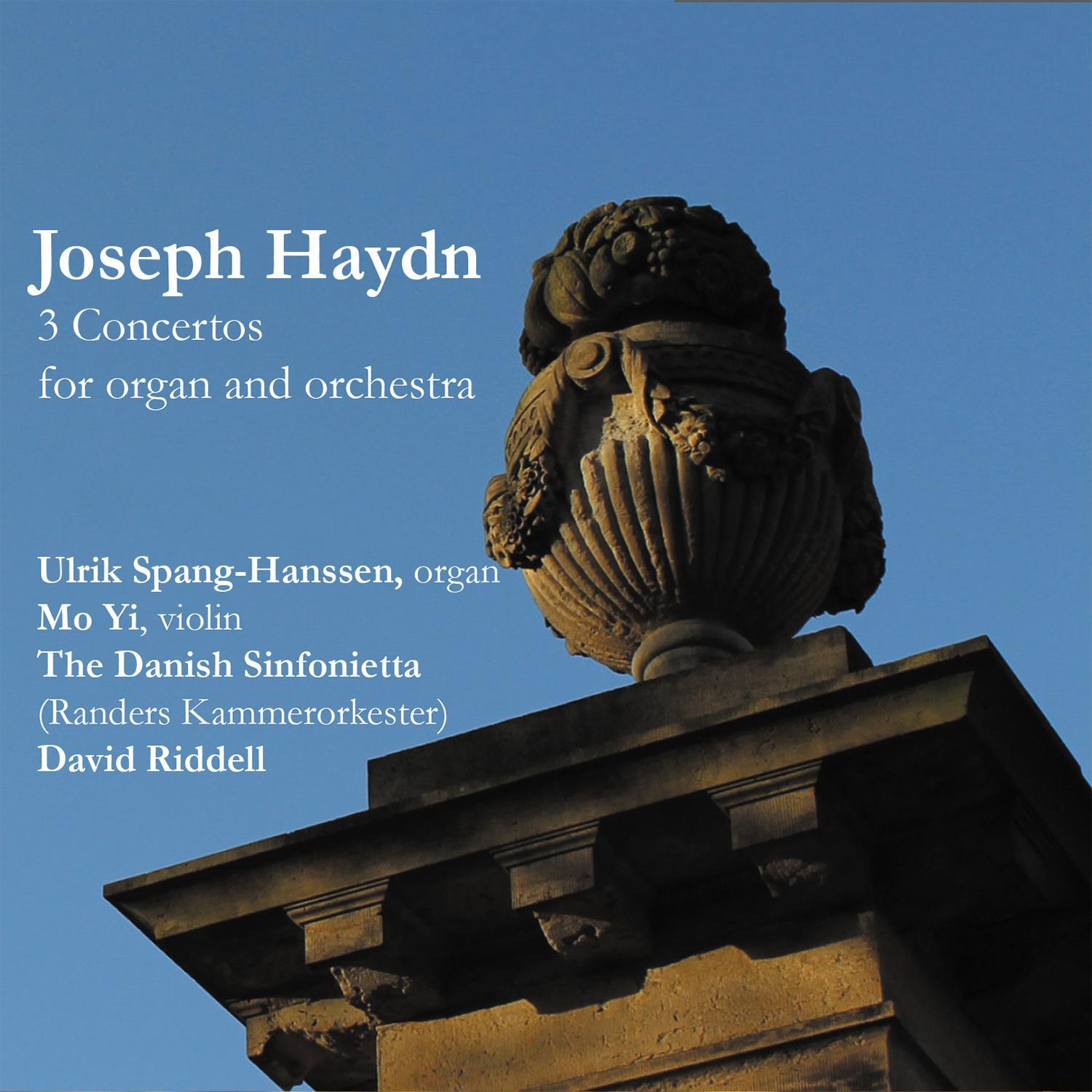 Joseph Haydn: 3 Concertos for Organ and Orchestra专辑