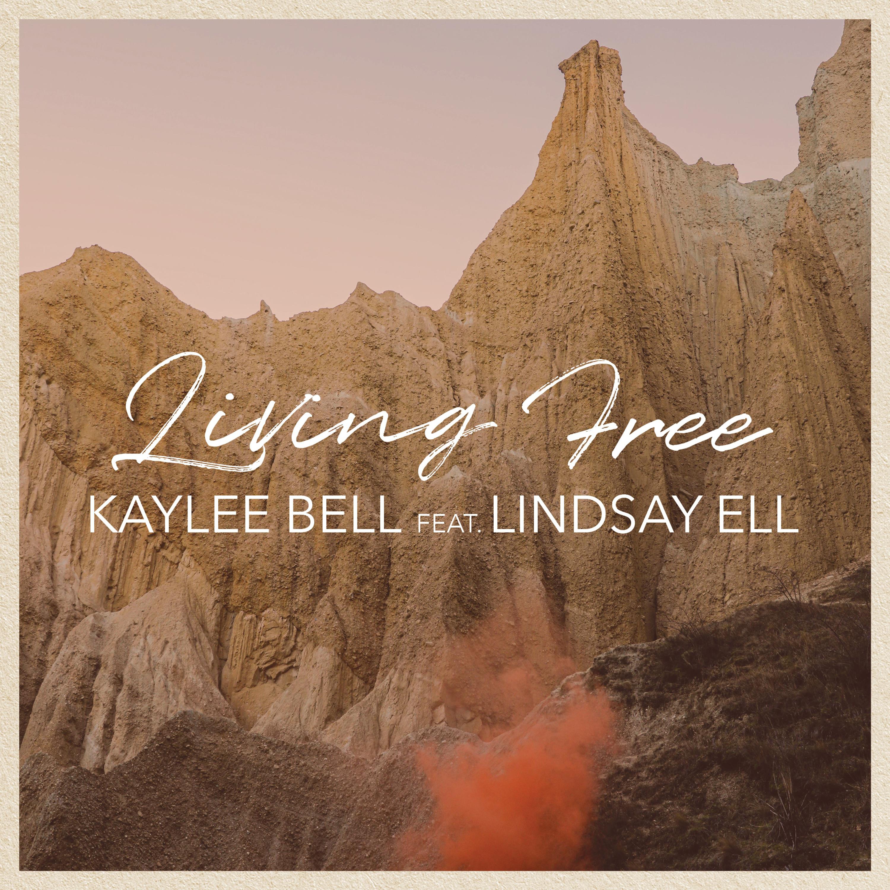 Kaylee Bell - Living Free