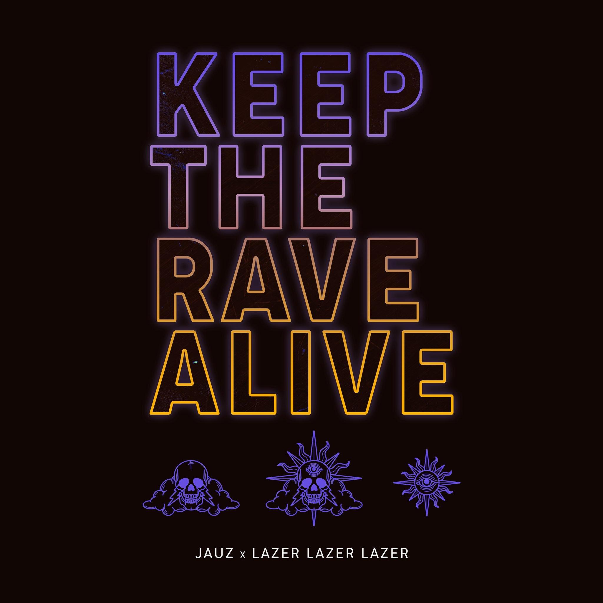 Keep The Rave Alive专辑