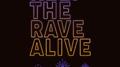 Keep The Rave Alive专辑