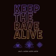 Keep The Rave Alive