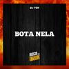 DJ 7011 - BOTA NELA