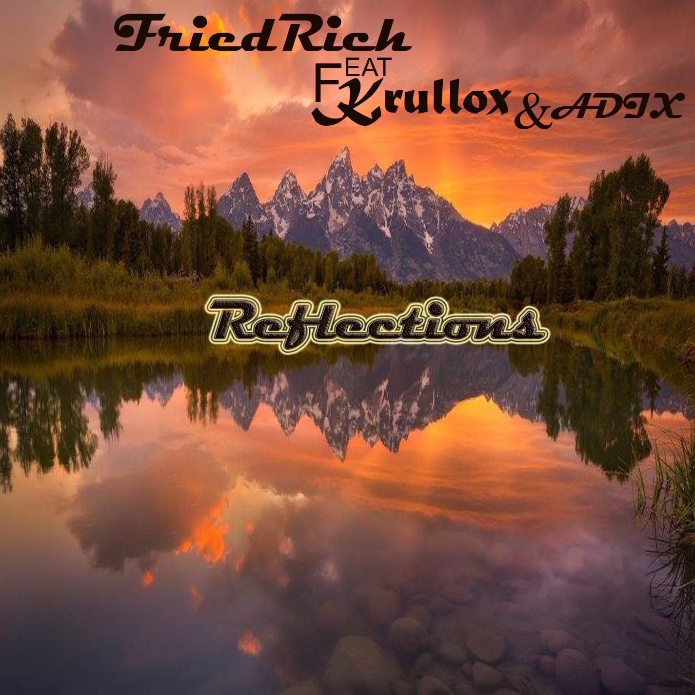 Reflections (feat. Adix & Krullox)