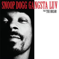 原版伴奏   Gangsta Luv - Snoop Dogg ft. The-Dream (instrumental) 无和声